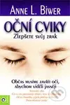 Oční cviky - Anna L. Biwer - kniha z kategorie Alternativní medicína