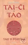 Tai-Či a Tao (Tao v pohybu) - Luc Théler - kniha z kategorie Individuální sporty