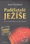 Padělatelé Ježíše (Jak to vlastně bylo se synem Božím?) - kniha z kategorie Záhady a paranormální jevy