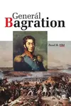 Generál Bagration - Pavel B. Elbl
