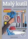 Malý kutil – polytechnika pro předškolní děti - Vojtěch Pavelčík - kniha z kategorie Pro děti