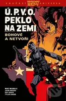 Ú.P.V.O. Peklo na zemi 2 (Bohové a netvoři) - John Arcudi, Mike Mignola,  Tyler Crook (Ilustrátor), Guy Davis (Ilustrátor) - kniha z kategorie Komiksy
