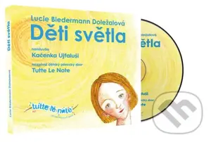 Děti světla - Lucie Doležalová Biedermann - audiokniha z kategorie Pro děti
