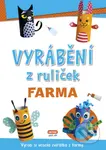 Vyrábění z ruliček: Farma - kniha z kategorie Omalovánky, vystřihovánky, papír