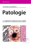 Patologie - Jirka Mačák, Jana Mačáková - kniha z kategorie Medicína