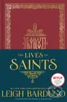 The Lives of Saints - Leigh Bardugo, Daniel J. Zollinger (ilustrácie) - kniha z kategorie Beletrie pro děti