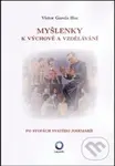 Myšlenky k výchově a vzdělávání - Víctor García Hoz