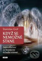 Když se nemožné stane (Dobrodružství za hranicemi běžného vědomí) - kniha z kategorie Filozofie