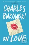 On Love - Charles Bukowski - kniha z kategorie Beletrie
