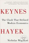 Keynes Hayek (The Clash That Defined Modern Economics) - kniha z kategorie Makroekonomie