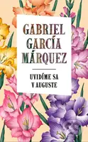 Uvidíme sa v auguste - Gabriel García Márquez - kniha z kategorie Beletrie pro děti
