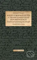 Krize evropských věd a transcendentální fenomenologie - kniha z kategorie Filozofie
