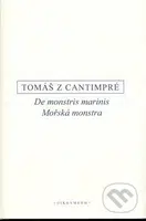 Mořská monstra - Tomáš z Cantimpré - kniha z kategorie Filozofie