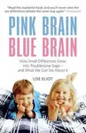 Pink Brain, Blue Brain - Lise Eliot - kniha z kategorie Odborné a naučné