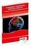 Ochorenia centrálnej nervovej sústavy (Klinicky významné interakcie liečiv) - kniha z kategorie Neurologie