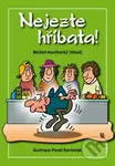 Nejezte hříbata! - Michal Konštacký (Vaud)