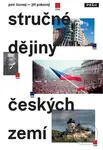 Stručné dějiny českých zemí - Jiří Pokorný, Petr Čornej