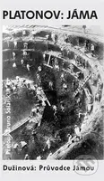 Jáma / Průvodce Jámou - Natalja Dužinová, Andrej Platonov - kniha z kategorie Společenská beletrie