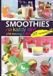 Smoothies na každý deň pre mamy a deti (365 receptov)