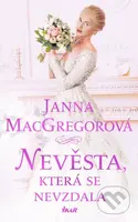 Nevěsta, která se nevzdala - Janna MacGregor - kniha z kategorie Romantika
