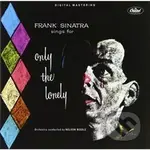 Frank Sinatra: Sings For Only The Lonely - Frank Sinatra