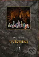 Uvězněni - Dana Šimková - kniha z kategorie Thrillery