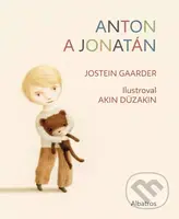 Anton a Jonatán - Jostein Gaarder, Akin Düzakin - kniha z kategorie Beletrie pro děti