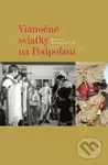 Vianočné sviatky na Podpoľaní - Renáta Neupauerová - kniha z kategorie Vztahy a rodina