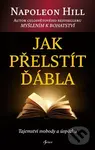 Jak přelstít ďábla - Napoleon Hill