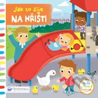 Jak to žije Na hřišti - Louise Forshaw - kniha z kategorie Pro děti