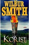Kořist - Wilbur Smith, Tom Harper - kniha z kategorie Detektivky