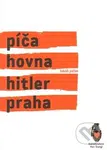 Píča, hovna, Hitler, Praha - Lukáš Palán - kniha z kategorie Poezie