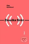 Zkouška Sirén - Olga Stehlíková