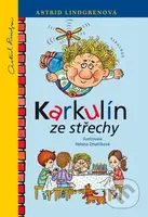 Karkulín ze střechy - Astrid Lindgren, Helena Zmatlíková (Ilustrátor) - kniha z kategorie Pohádky