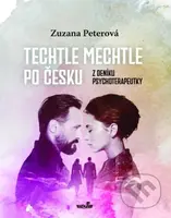 Techtle mechtle po česku (Z deníku psychoterapeutky) - kniha z kategorie Beletrie