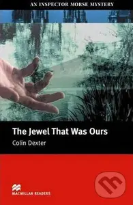Macmillan Readers Intermediate: Jewel That Was Ours - Colin Dexter