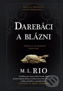 Darebáci a blázni - M.L. Rio - kniha z kategorie Společenská beletrie