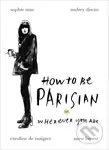 How to be Parisian (Wherever You Are) - Anne Berest - kniha z kategorie Odborné a naučné