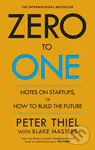 Zero to One (Notes on Start Ups, or How to Build the Future) - kniha z kategorie Odborné a naučné