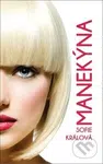 Manekýna - Sofie Králová, Tomáš Kristl - kniha z kategorie Thrillery