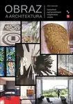 Obraz a architektura (Zamyšlení nad proměnami vzájemného vztahu) - kniha z kategorie Dějiny architektury