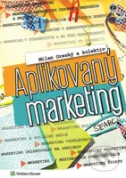 Aplikovaný marketing - Milan Oreský a kolektív - kniha z kategorie Marketing