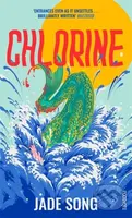 Chlorine - Jade Song - kniha z kategorie Horory