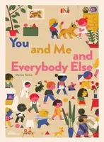 You and Me and Everybody Else - Marcos Farina (ilustrátor) - kniha z kategorie Beletrie pro děti