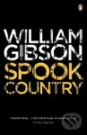 Spook Country - William Gibson - kniha z kategorie Thrillery