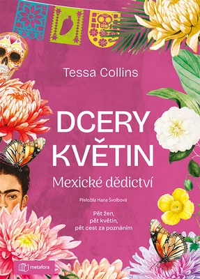 E-kniha: Dcery květin: Mexické dědictví od Collins Tessa