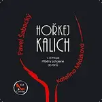 Kateřina Mrázková, Pavel Pedro Šabacký, Kat&Combo – Hořkej kalich - Kateřina Mrázková & Pavel Šabacký