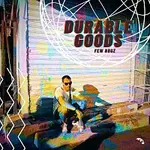 Few Bugz – DURABLE GOODS