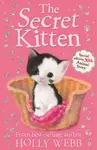 The Secret Kitten - Holly Webbová