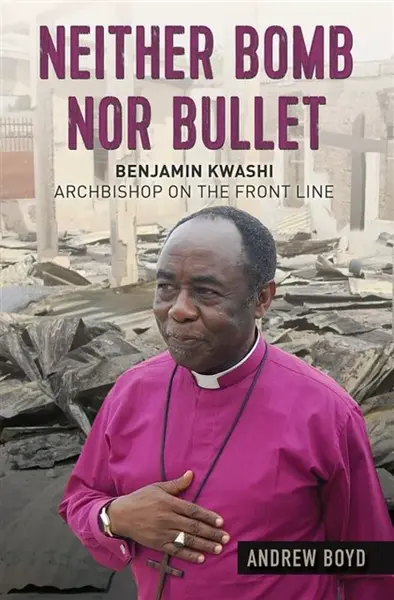 Neither Bomb Nor Bullet - Andrew Boyd